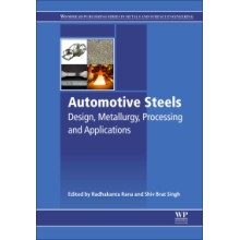 Automotive Steels: Design, Metallurgy, Processing and Applications